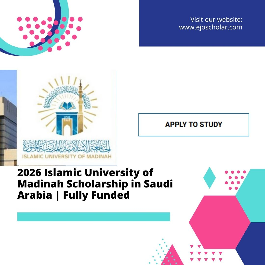 Islamic University of Madinah Scholarship 2026 | Fully Funded (Saudi Arabia )